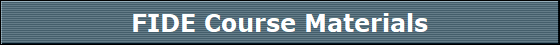 FIDE Course Materials